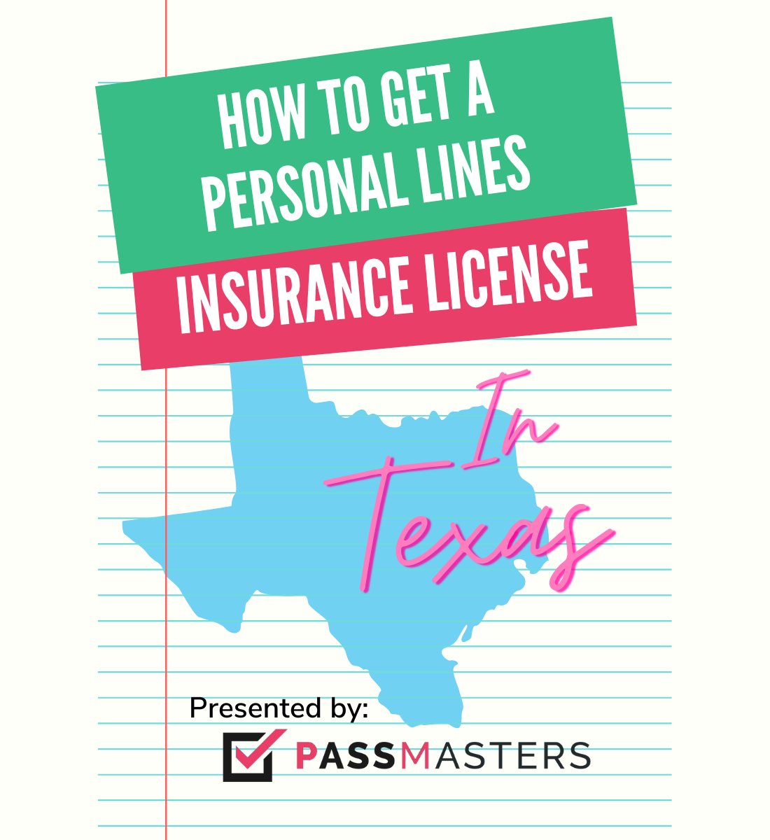 How to get a Texas Personal Lines Insurance License