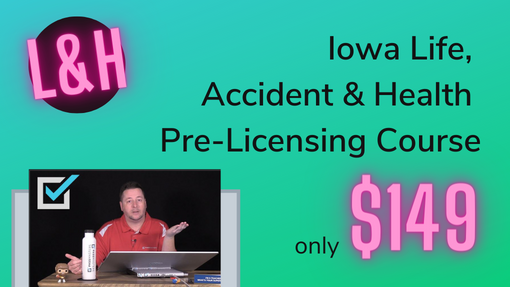 Iowa Life and Health Insurance Exam Prep
