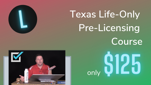 Texas Insurance Courses - Life-Only